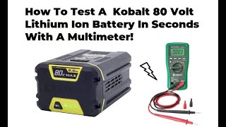 Testing 80 Volt Kobalt Lithium Ion Battery With A Multimeter [upl. by Powel765]