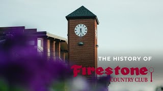 Legendary Golf History at Firestone Country Club [upl. by Prady]