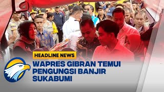 HEADLINE NEWS 0612 Wapres Gibran Temui Pengungsi Banjir Sukabumi [upl. by Alda942]