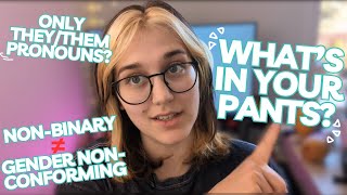 Things Non Binary People Wish YOU Knew About Being Non Binary [upl. by Athallia]