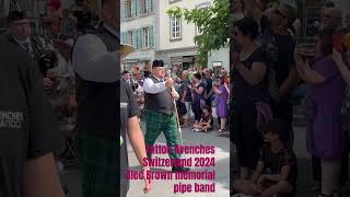 Tatoo Avenches Switzerland 2024 Alec Brown memorial Pipe Band United Kingdom [upl. by Alwin]