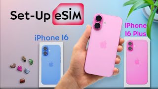 How to Add eSIM on iPhone 16 amp iPhone 16 Plus  Setup Esim on iPhone 16 Beginner Guide [upl. by Oflodur]