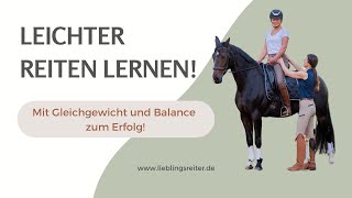 Leichter Reiten lernen  mit Gleichgewicht und Balance zum sicheren Erfolg [upl. by Almeda]