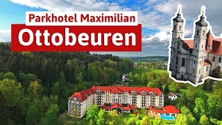 Urlaub in Ottobeuren im Allgäu  Parkhotel Maximilian [upl. by Enyak]