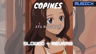 Copines  Slowed  Reverb  Aya Nakamura  Musicx [upl. by Yrtnej534]