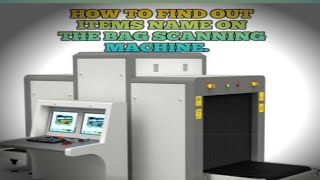 bag scanner machine colour coding [upl. by Ayanej]