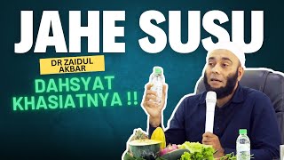 DAHSYATNYA KHASIAT JAHE DGN SUSU  DR ZAIDUL AKBAR [upl. by Cleopatre]