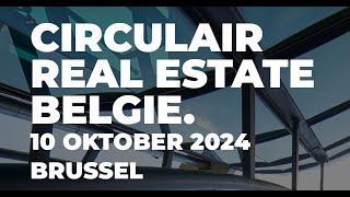 Circulair Real Estate 2024  Recap [upl. by Anilef144]