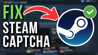 How To Fix Steam Captcha Error 2024  Steam Captcha Wont Work [upl. by Neelia862]