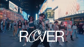 KPOP IN PUBLIC NYC ROVER  KAI 카이 Dance Cover [upl. by Gannon843]