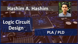 Logic Circuit Design 28 Programmable Logic Array  Device  PLA  PLD  مصفوفة منطقية قابلة للبرمجة [upl. by Leiser890]