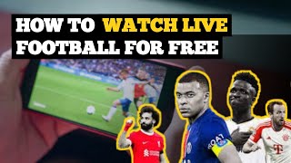 TUTORIAL HOW TO WATCH LIVE FOOTBALL FOR FREE [upl. by Erlewine]