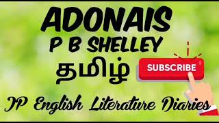 Adonais by P B Shelley Summary in Tamil [upl. by Inalan704]