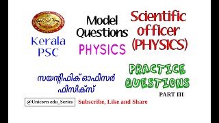 Scientific Officer PHYSICS PracticeModel Questions Part 3  Kerala PSC [upl. by Enimasaj7]