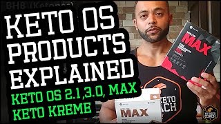 KETO OS EXPLAINED Keto OS Differences amp Benefits of Keto OS NAT MAX amp Keto Kreme 2019 [upl. by Noxid]