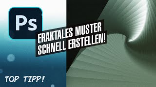 Photoshop  Fraktales Muster schnell erstellen TOP [upl. by Ernie158]