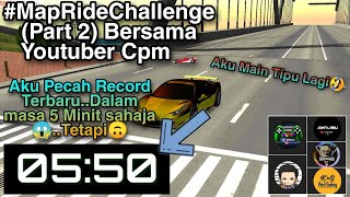 MAPRIDECHALLENGE BERSAMA YOUTUBER CPM PART 2 [upl. by Joye]