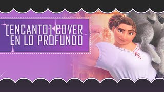 EN LO PROFUNDO PESO ENCANTO  Cover Español by LordM [upl. by Odla319]