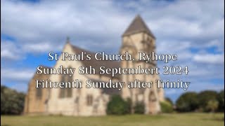 Sunday 8th September  Fifteenth Sunday after Trinity [upl. by Maxie]