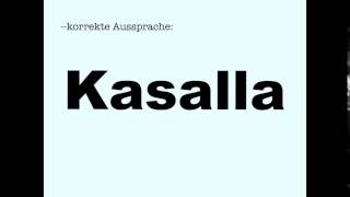 Korrekte Aussprache Kasalla [upl. by Tnirb191]