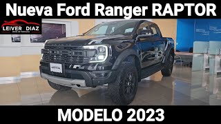 Nueva Ford Ranger Raptor Modelo 2023 [upl. by Eben]