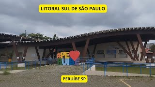 CONHECENDO PERUÍBE BELA CIDADE DO LITORAL SUL DO ESTADO DE SÃO PAULO [upl. by Nevart]