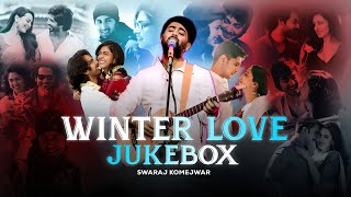 Winter Love Jukebox 2024  Swaraj Komejwar  NonStop Romantic Mashup  LoFi Chillout [upl. by Vi845]