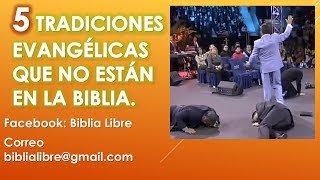 5 Tradiciones evangelicas que no están en la Bíblia [upl. by Aerdnaid443]