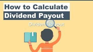 How to Calculate the Dividend Payout Ratio  Lumovest [upl. by Anelleh502]