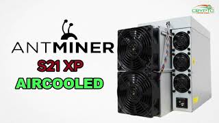 New Bitmain Antminer S21 XP [upl. by Otrebcire540]