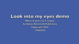 Look into my eyes demo 11062024 Sambone [upl. by Anev]