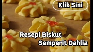 Resepi Biskut Semperit Dahlia  Biskut Raya [upl. by Sisile]