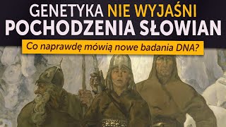 Genetyka nie wyjaśni pochodzenia Słowian Co naprawdę mówią nowe badania DNA [upl. by Noraha]