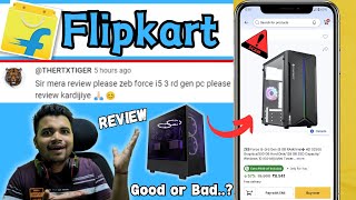 Pre Build Flipkart ZEB Force i53rd Gen PC Review  Flipkart PC Review Good or Bad [upl. by Rehctaht156]