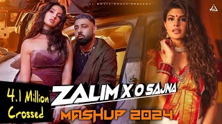 ZAALIM X O SAJNA Badshah Mashup 2024  Punjabi Pop Mashup 2024badshah payaldev norafatehi mashup [upl. by Eannyl]