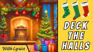 Deck the Halls Fun Christmas Carol with Lyrics For Kids [upl. by Torto]