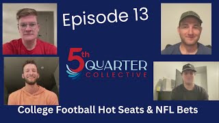 EP 13 College Football Hot Seats Lane Kiffin leaving Ole Miss NFL injuries and Best football Bets [upl. by Chabot]