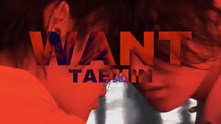 Taemin WANT 𝓢𝓵𝓸𝔀𝓮𝓭 𝓭𝓸𝔀𝓷 [upl. by Katee]