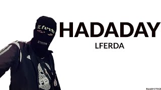 Lferda  Hadaday Lyrics  Paroles [upl. by Iaj]