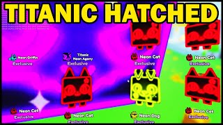 I HATCHED THE NEW TITANIC NEON AGONY Pet Simulator X Update [upl. by Henderson]