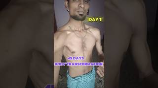 MY 45 DAYS BODY TRANSFORMATION RESULT45dayschallengebodytransformation shortsvideos shortsfeed [upl. by Ginelle]