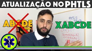 ATUALIZAÇÃO NO PHTLS AGORA É XABCDE MUDANÇA NO EXAME PRIMÁRIO [upl. by Ardnik104]