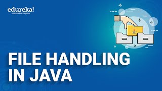 File Handling in Java  Reading and Writing File in Java  Java Training  Edureka Rewind [upl. by Deborath]