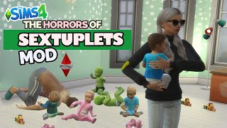 Crazy Sims 4 Mods Always Have Sextuplets  Disaster amp Its Not Good [upl. by Tnecillim]