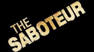 The Saboteur episode 5 [upl. by Emyaj]