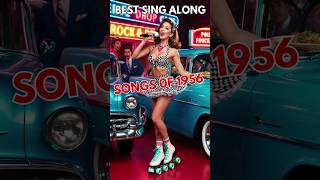 Best Sing Along Songs of 1956 – WOW How Many Do You Remember [upl. by Broadbent]