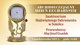 Archidiecezjalny Dzień Eucharystii w Sokółce [upl. by Anoif]