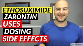 Ethosuximide Zarontin  Pharmacist Review  Uses Dosing Side Effects [upl. by Bourgeois]