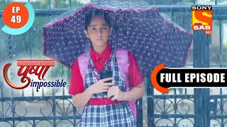 Will Rashi Be Safe  Pushpa Impossible  Ep 49  Full Episode  1 Aug 2022 [upl. by Graf]