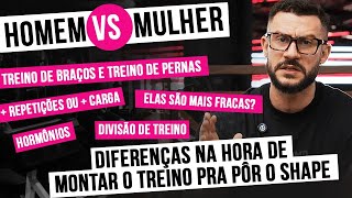 TREINO DE HOMEM VS TREINO DE MULHER  DIFERENÃ‡AS QUE VOCÃŠ PRECISA SABER [upl. by Bickart]